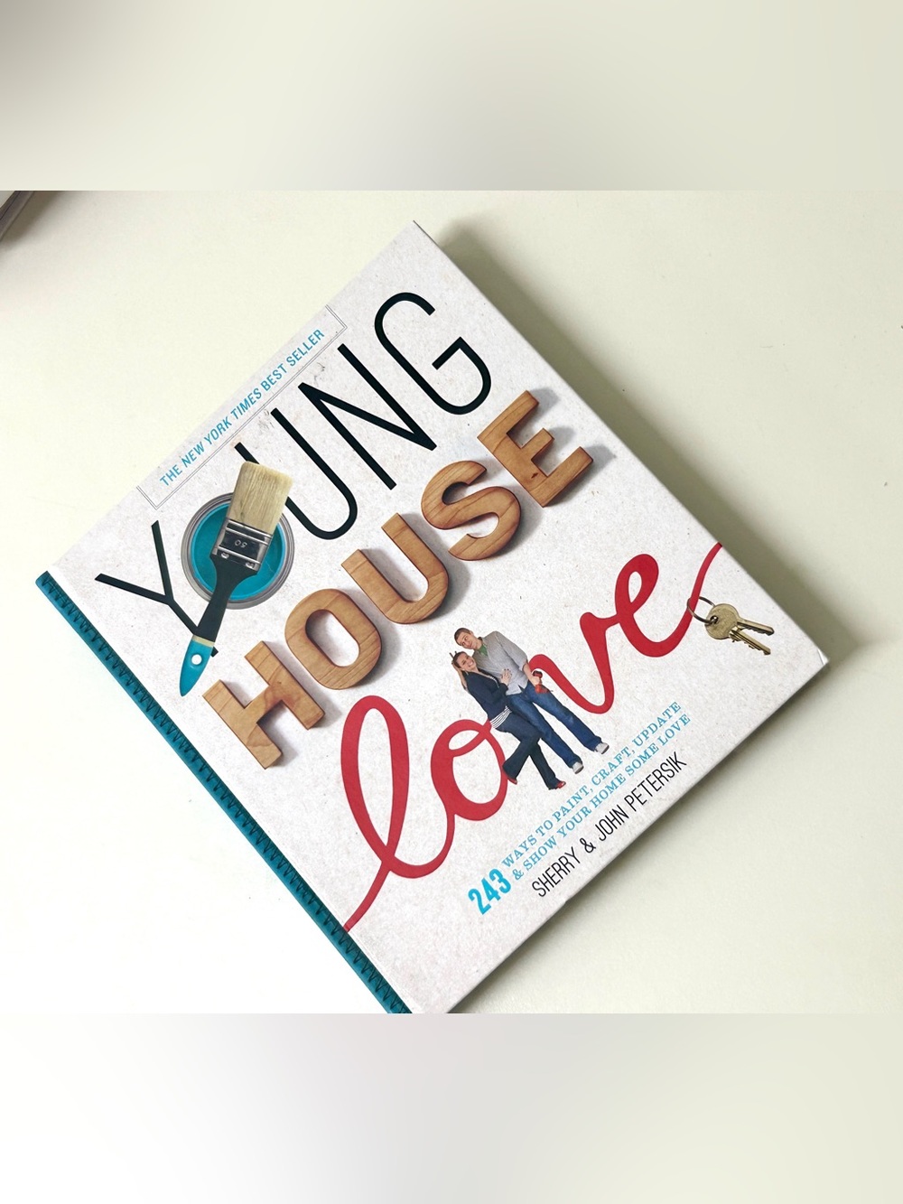 YOUNG HOUSE LOVE 243 Ways to Show House Some Love First Edition Hardcover Book